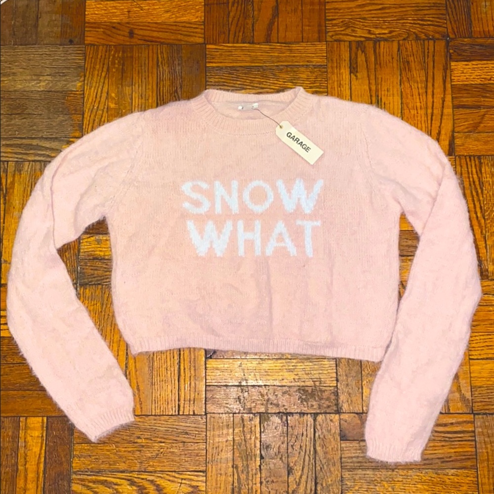 Garage, fluffy baby pink “Snow What” sweater NEW!